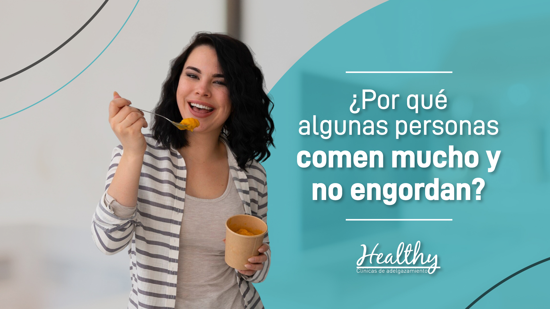 Comer mucho y no engordar