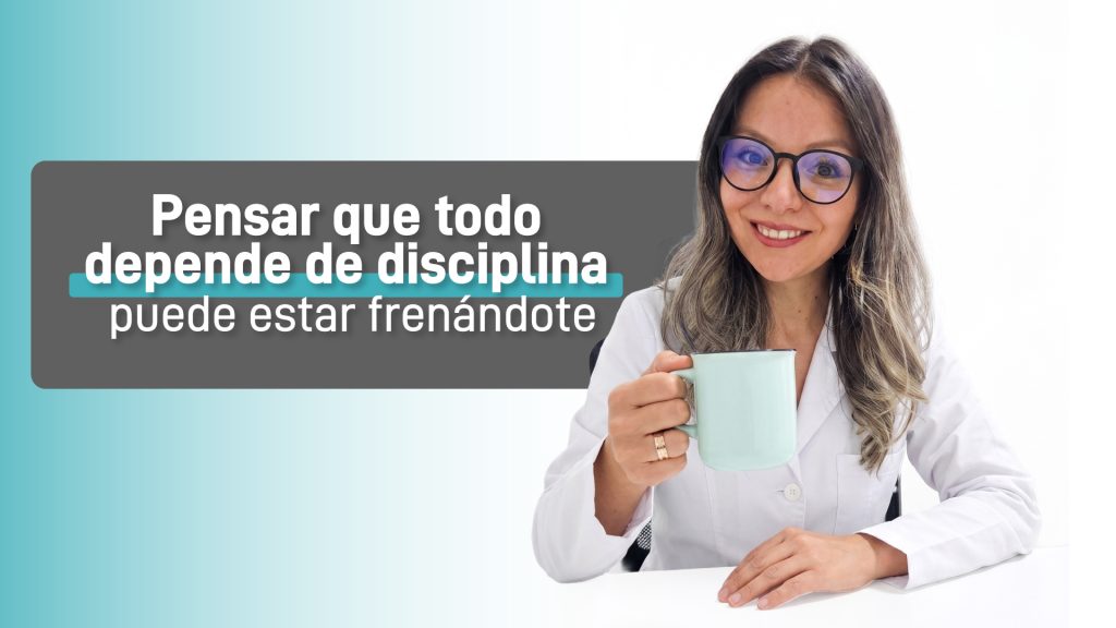 Hábitos saludables por qué la disciplina no es el único factor del éxito - Healthy Clínicas de Adelgazamiento